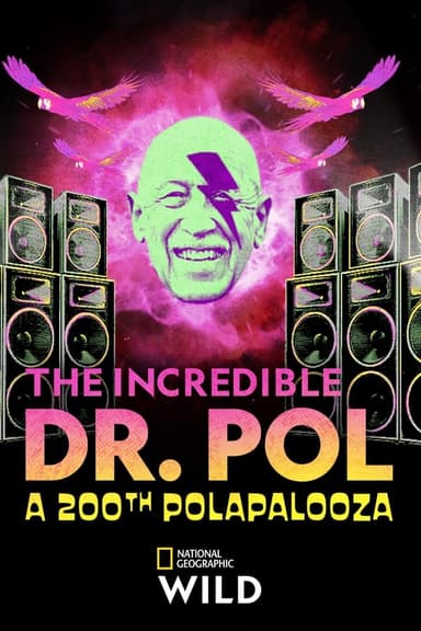 The Incredible Dr. Pol: A 200th Polapalooza