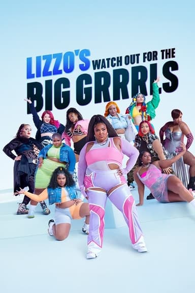 Lizzo's Watch Out for the Big Grrrls