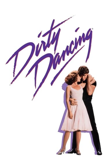 Dirty Dancing - Balli proibiti