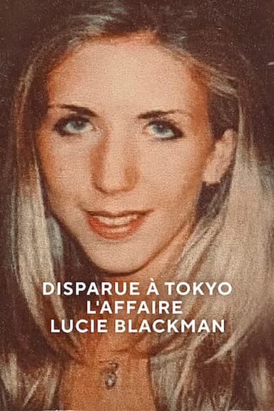 Disparue à Tokyo : L'affaire Lucie Blackman