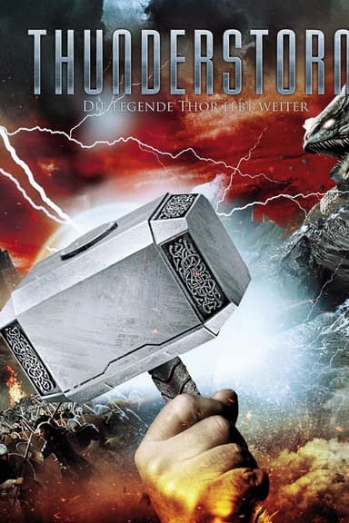 Thunderstorm - Die Legende Thor lebt weiter