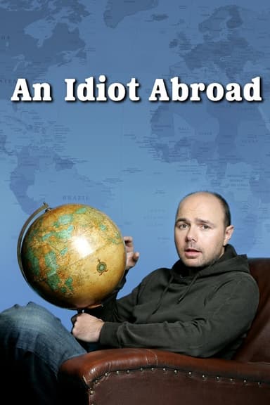 An Idiot Abroad