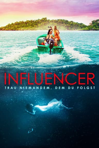 Influencer - Trau niemanden dem Du folgst