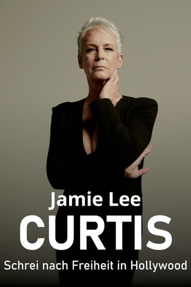 Jamie Lee Curtis - Schrei nach Freiheit in Hollywood