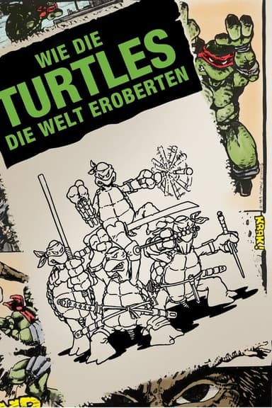 Wie die Turtles die Welt eroberten