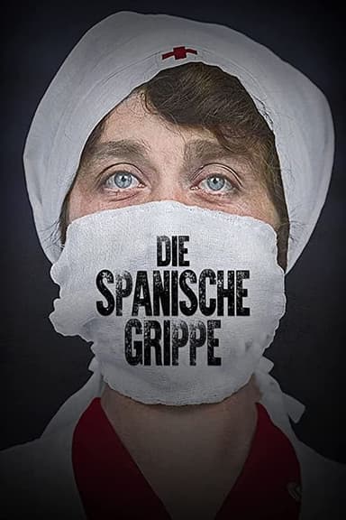 Die Spanische Grippe