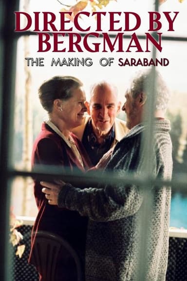 Directed by Bergman (The Making of Saraband)