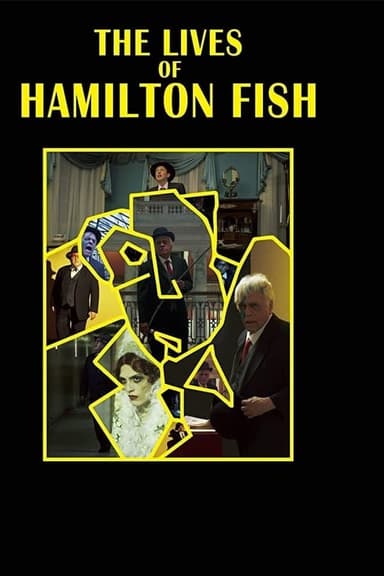 The Lives of Hamilton Fish