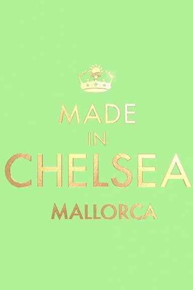 Made in Chelsea: Mallorca