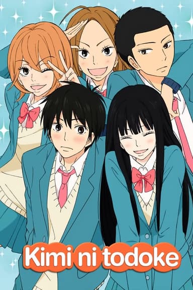 From Me to You: Kimi ni Todoke