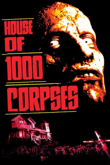 House of 1000 Corpses