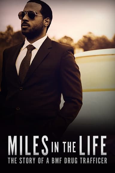 Miles in the Life: The Story of a BMF Drug Trafficker