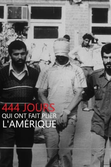 444 jours qui ont fait plier l'Amérique