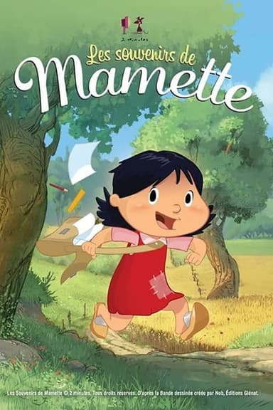 Les souvenirs de Mamette