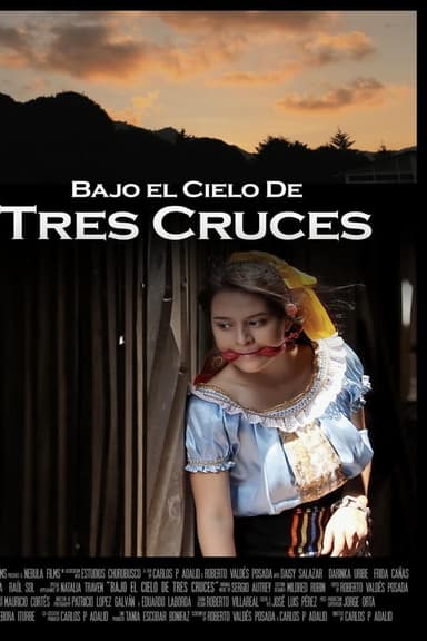 Bajo el cielo de Tres Cruces