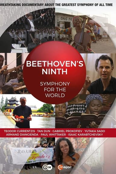 Beethovens Neunte - Symphonie für die Welt