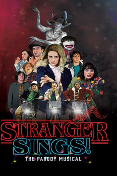 Stranger Sings: The Parody Musical