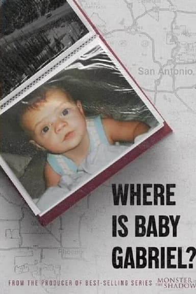 Where Is Baby Gabriel?