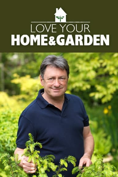 Love Your Home and Garden