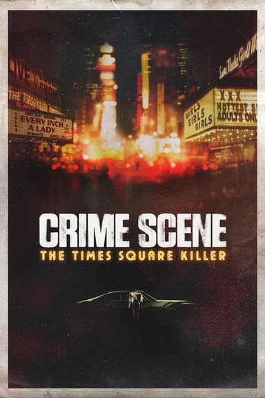 Crime Scene: The Times Square Killer