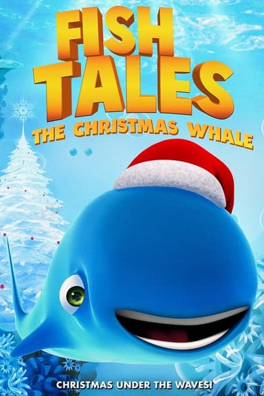 Fishtales: The Christmas Whale