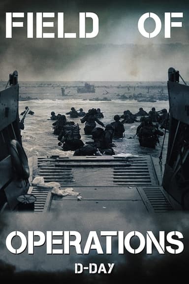 Field of Operations: D-Day