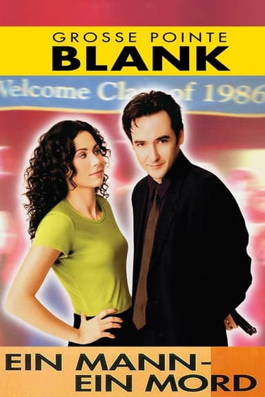 Grosse Pointe Blank: Ein Mann - Ein Mord