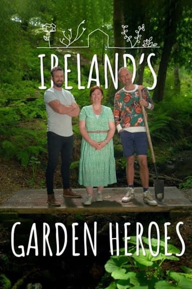 Ireland's Garden Heroes