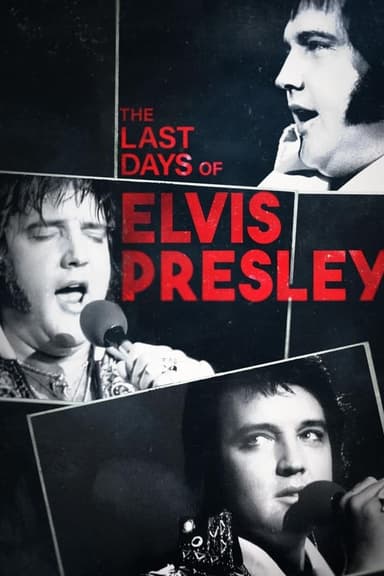 The Last Days of Elvis Presley