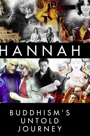 Hannah: Buddhism's Untold Journey