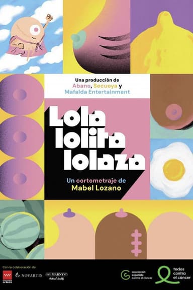 Lola, Lolita, Lolaza