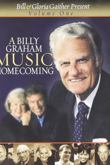 A Billy Graham Music Homecoming Volume 1