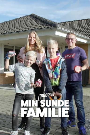 Min sindssygt sunde familie