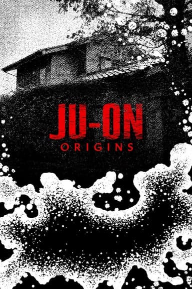 Ju-On: Origins