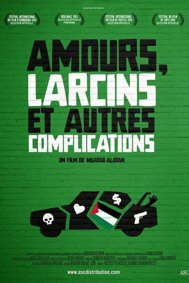 Amours, larcins et autres complications