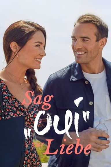 Sag’ „oui“ zur Liebe