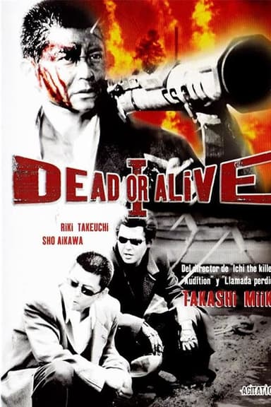 Dead or alive I