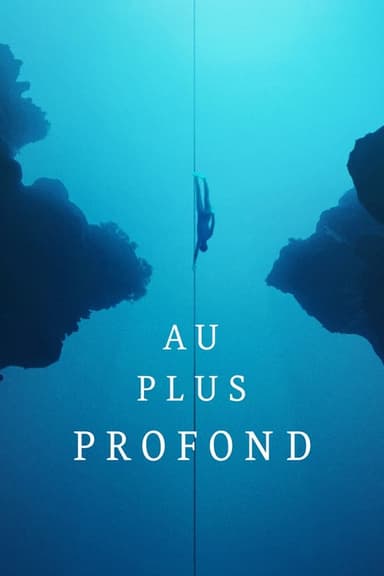 Au plus profond