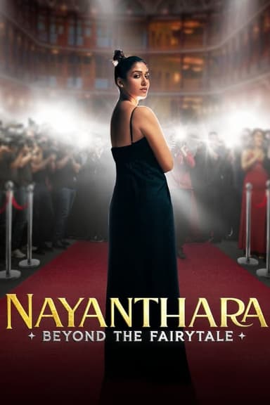 Nayanthara: Beyond the Fairy Tale