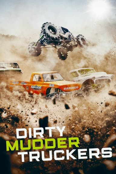 Dirty Mudder Truckers