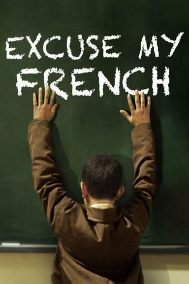 Excuse My French