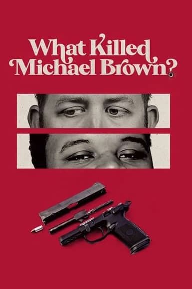 What Killed Michael Brown?