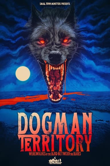 Dogman Territory: Werewolves in the Land Between the Lakes