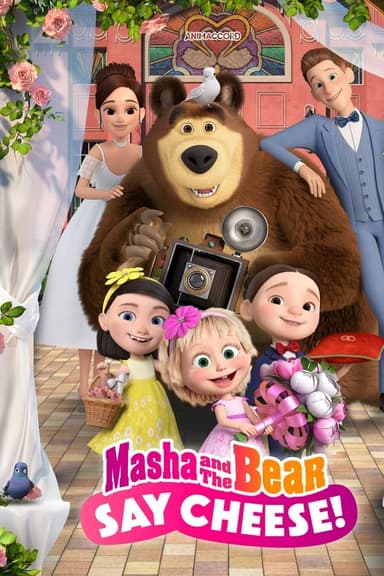 Masha and the Bear: Say Cheese!