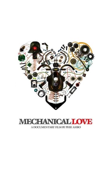 Mechanical Love