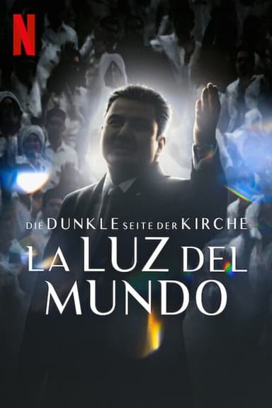 Die dunkle Seite der Kirche La Luz Del Mundo