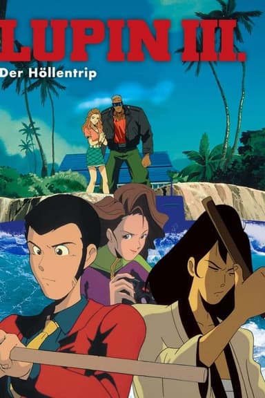 Lupin III: Der Höllentrip